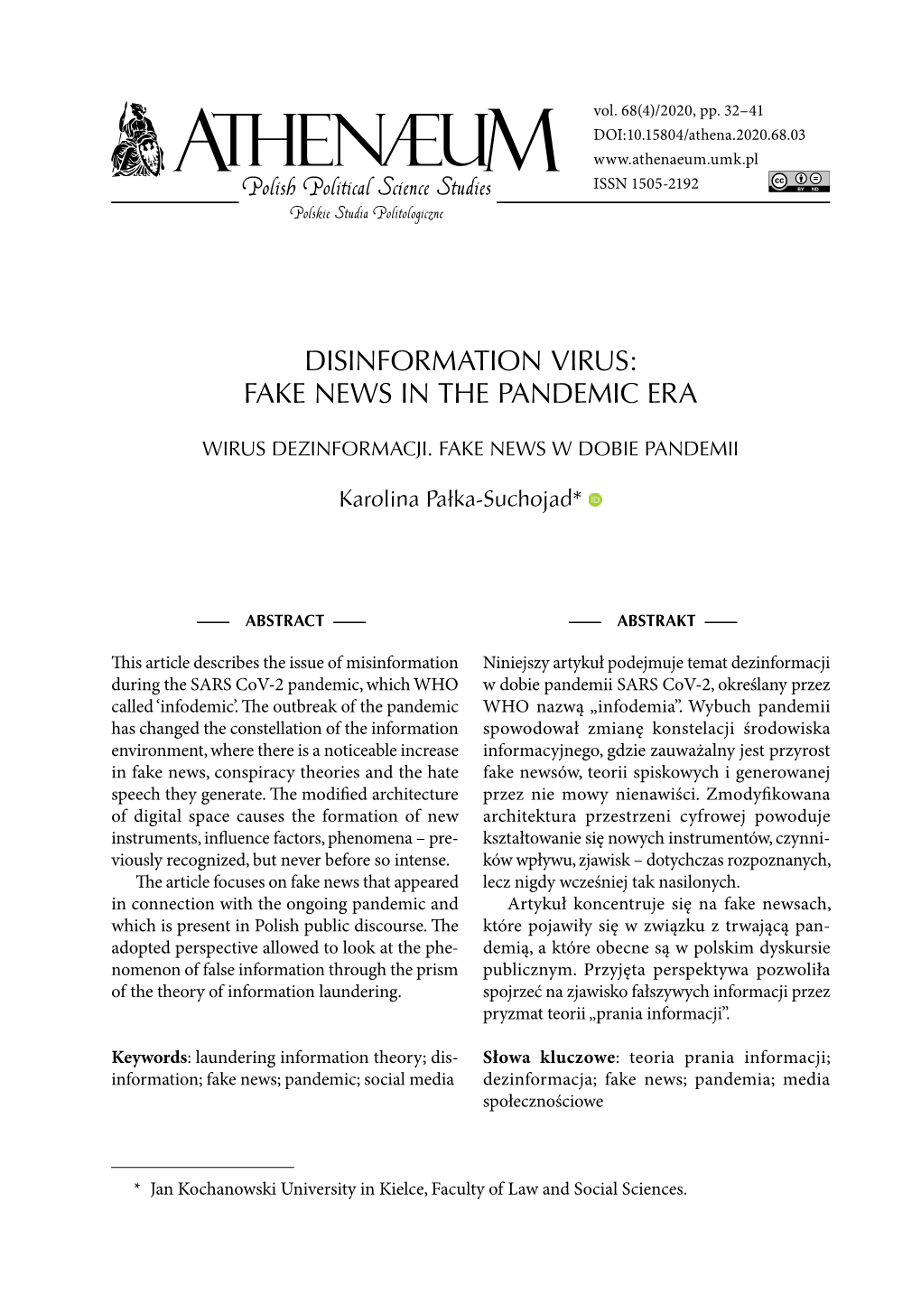Disinformation Virus: Fake News in the Pandemic Era