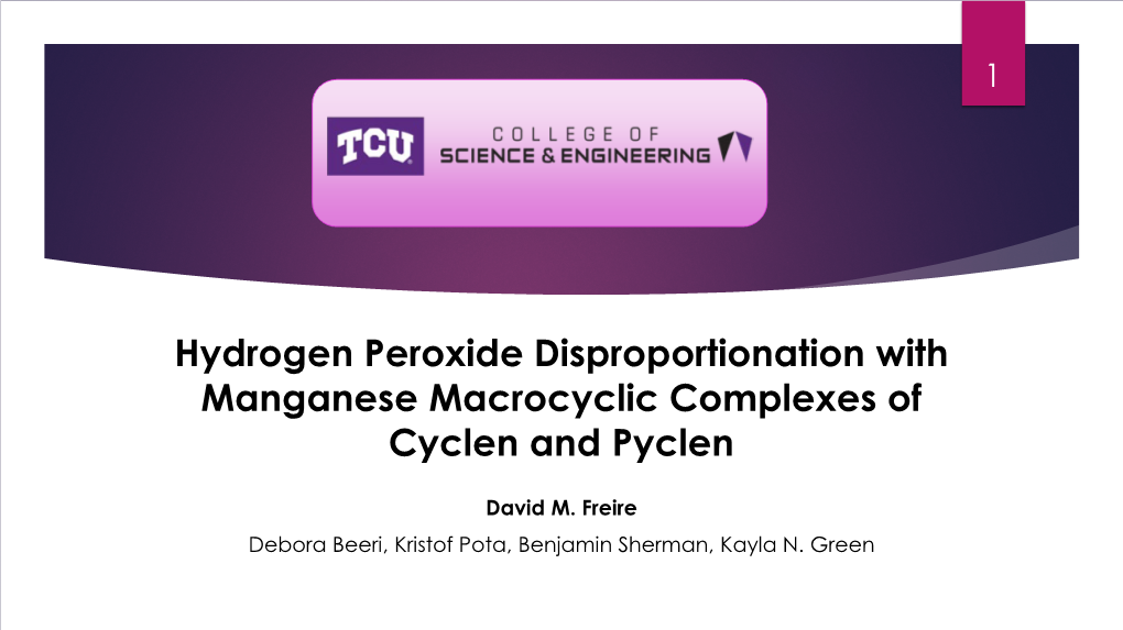 Hydrogen Peroxide Disproportionation with Manganese Macrocyclic Complexes of Cyclen and Pyclen