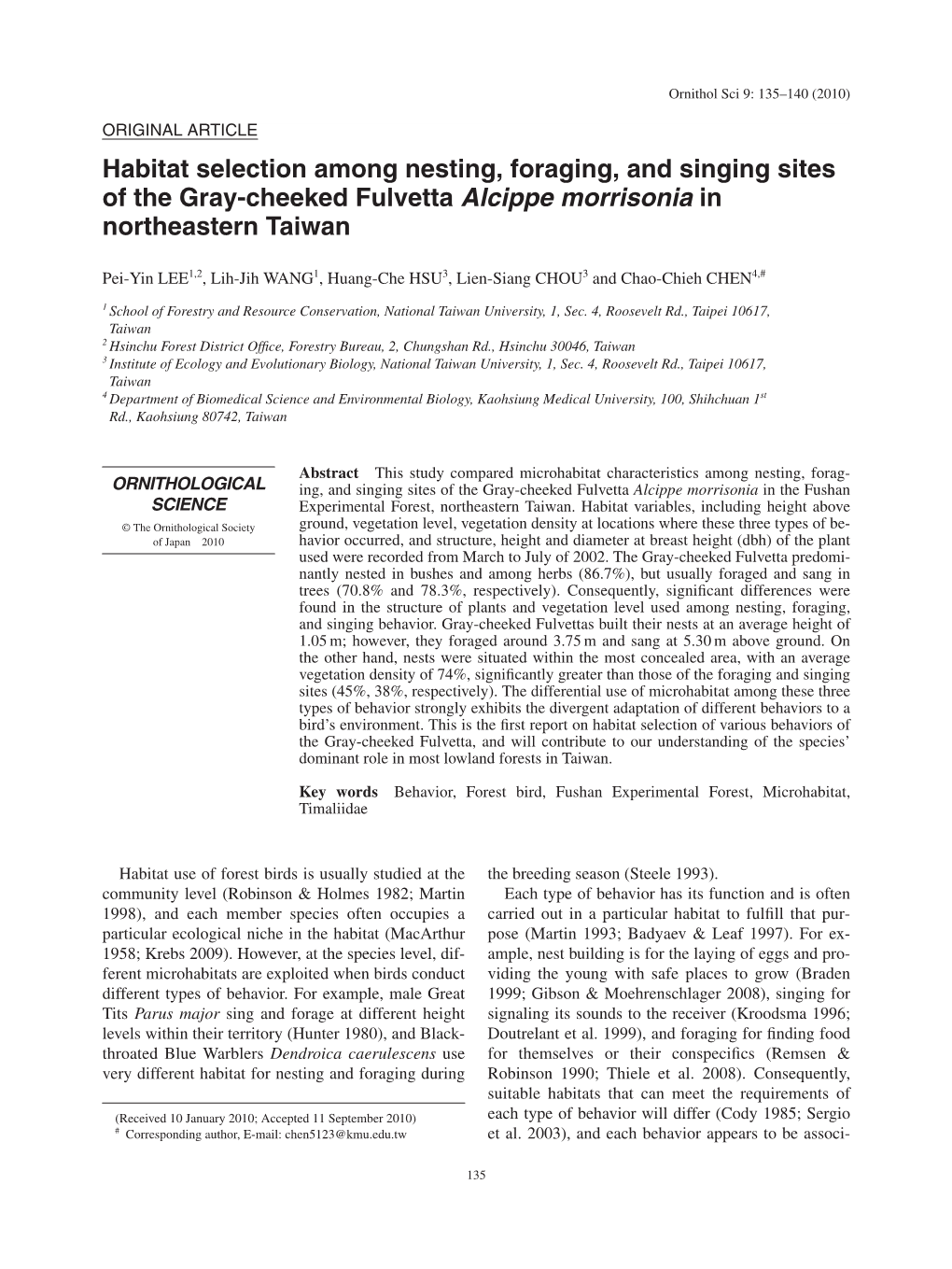 Habitat Selection Among Nesting, Foraging, and Singing Sites of the Gray-Cheeked Fulvetta Alcippe Morrisonia in Northeastern Taiwan