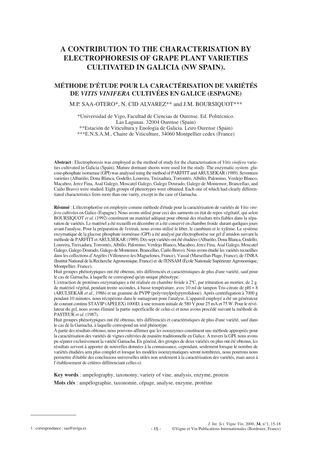 A Contribution to the Characterisation by Electrophoresis of Grape Plant Varieties Cultivated in Galicia (Nw Spain)