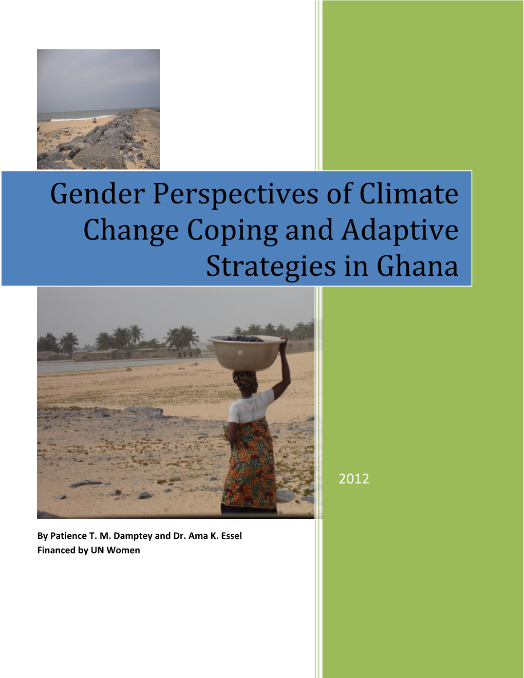 Gender Perspectives of Climate Change Coping and Adaptive Strategies in Ghana
