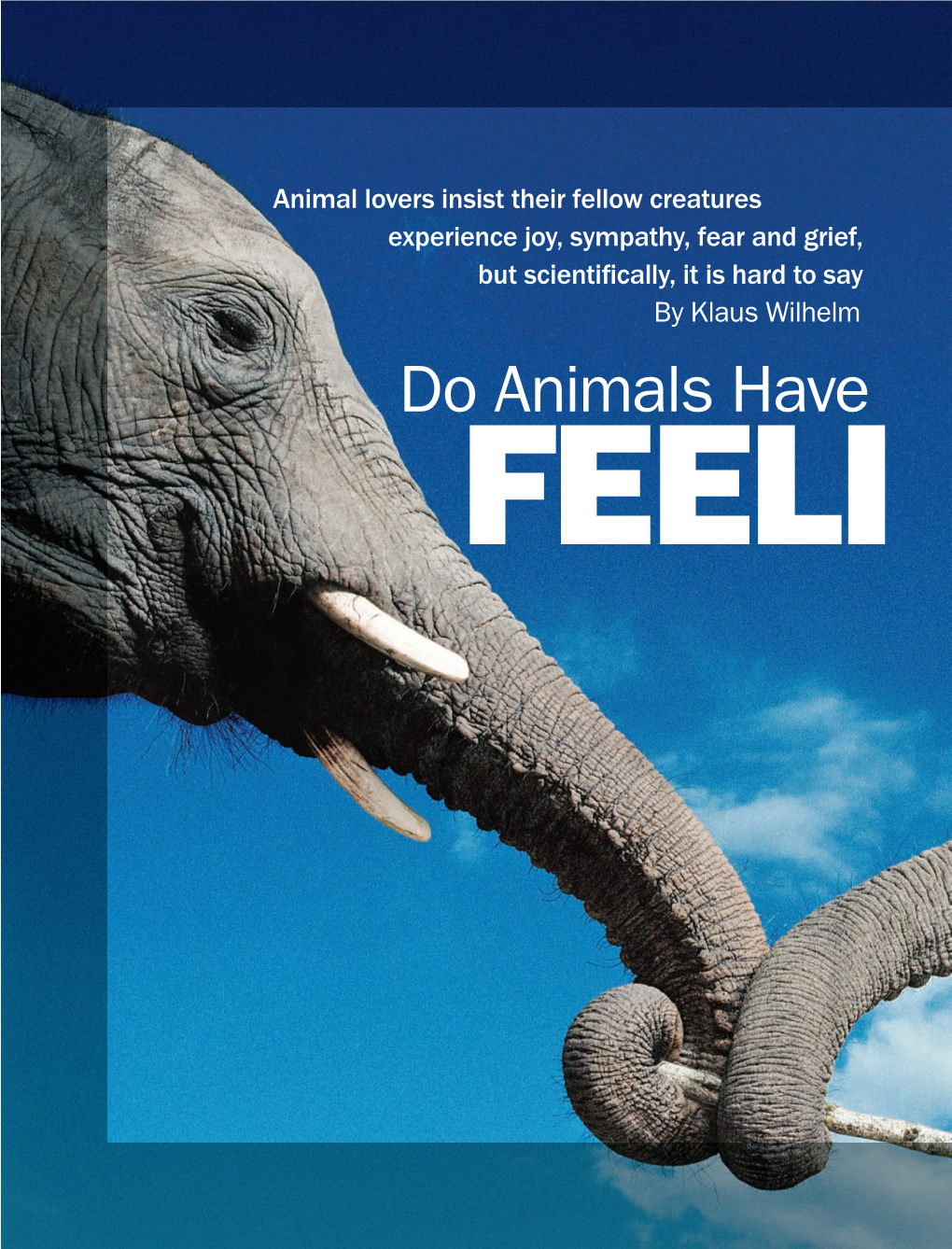 Do Animals Have FEELI CREDIT CREDIT