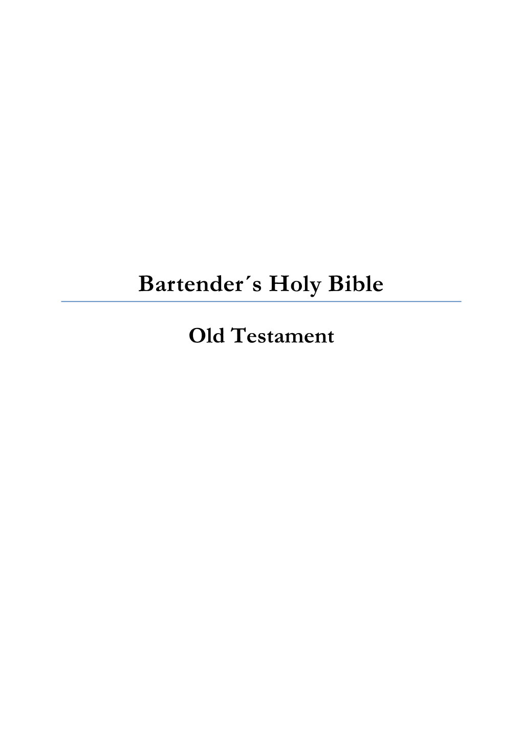 Bartender´S Holy Bible