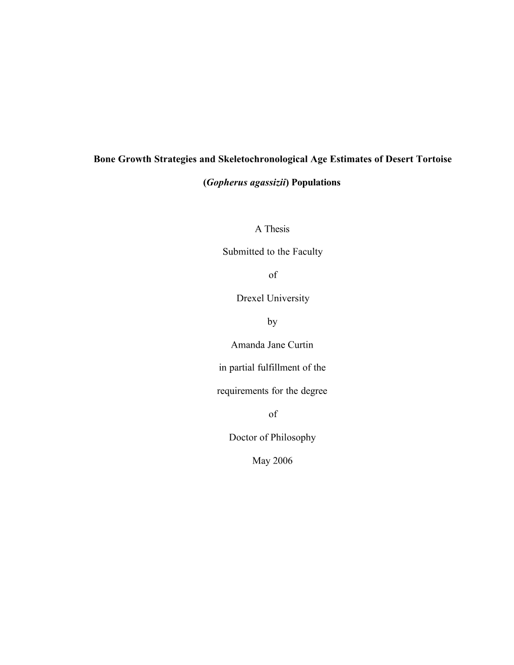 Bone Growth Strategies and Skeletochronological Age Estimates of Desert Tortoise