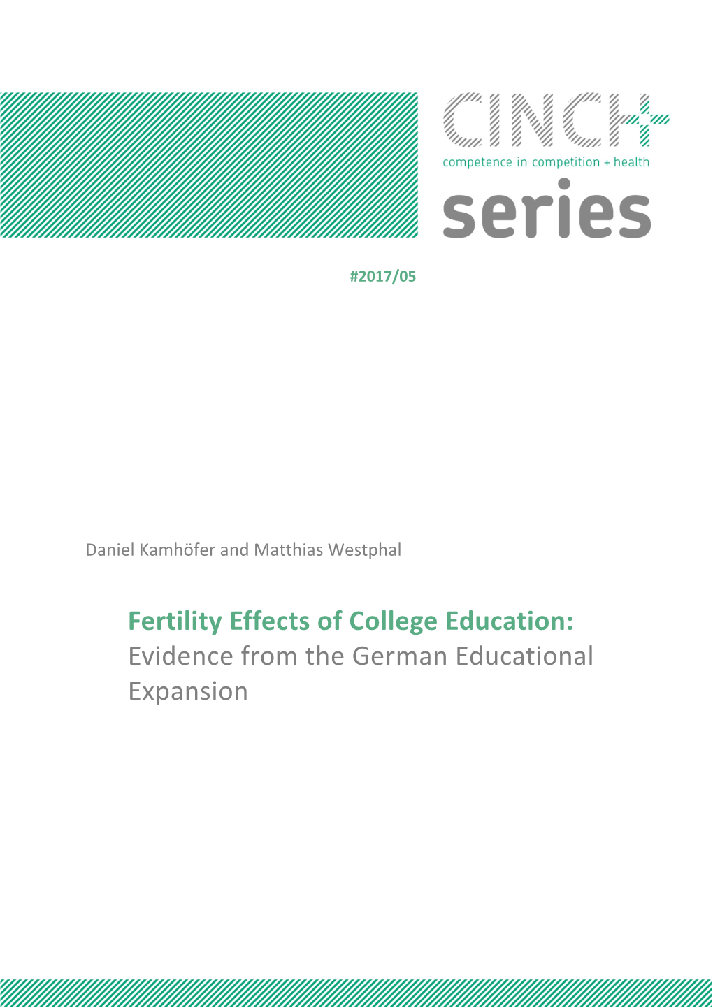 Fertility Effects of College Education: Evidence from the German Educational Expansion