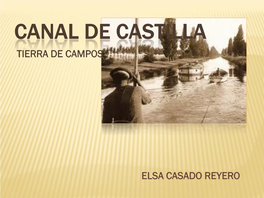 Canal De Castilla Tierra De Campos