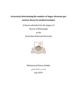 Accurately Determining the Number of Auger Electrons Per Nuclear Decay for Medical Isotopes