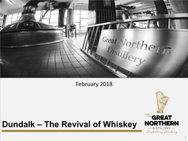 Dundalk – the Revival of Whiskey