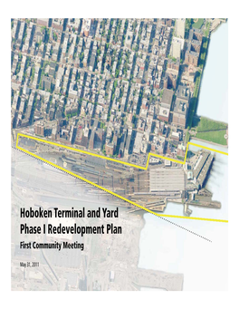 Hoboken Terminal and Yard Phase I Redevelopment Plan First Community Meeting