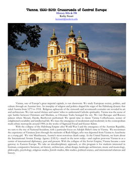 Vienna, 1500-2019: Crossroads of Central Europe History 102S & 198 Kathy Stuart Kestuart@Ucdavis.Edu