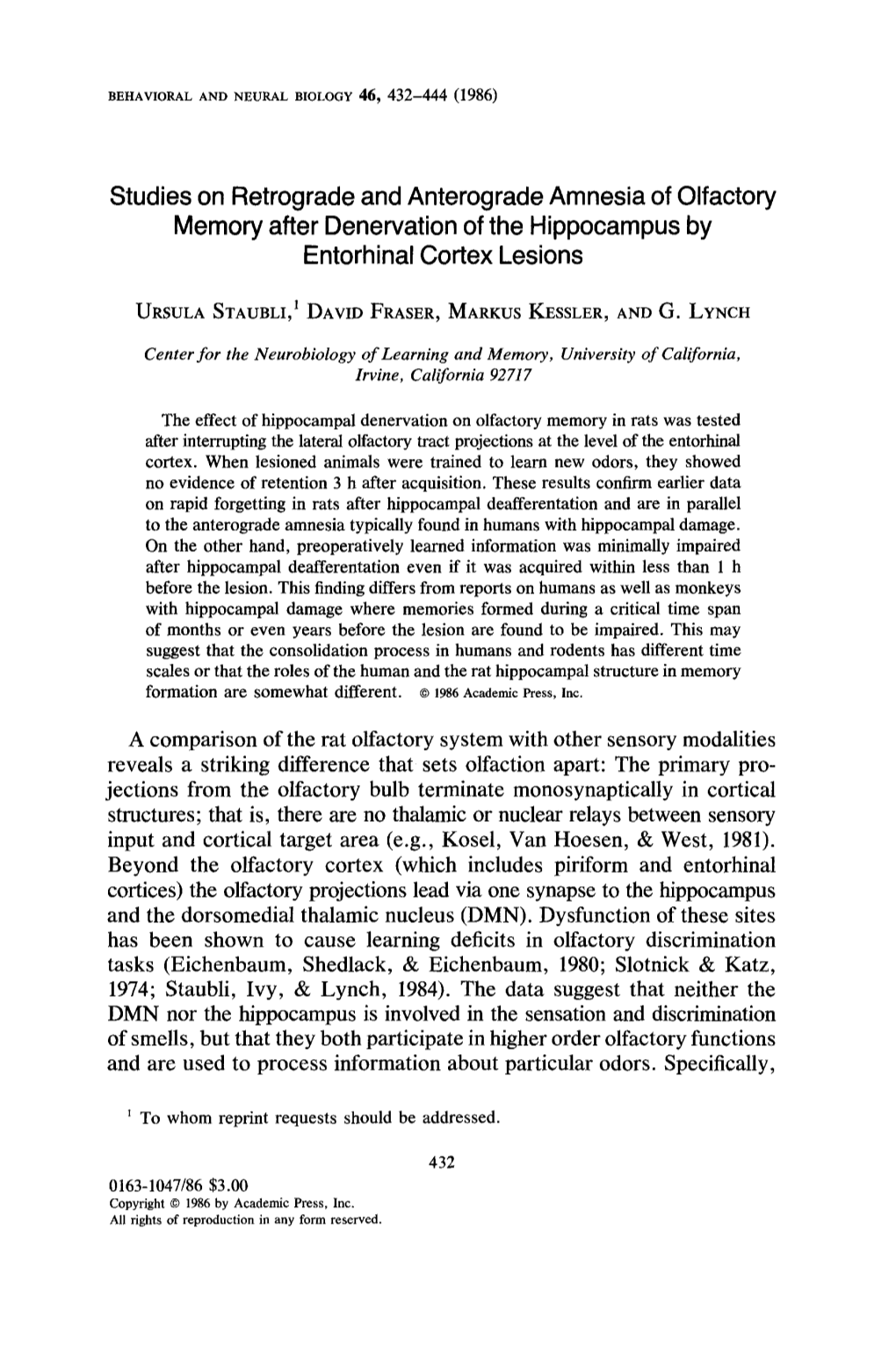 Studies on Retrograde and Anterograde Amnesia of Olfactory Memory After Denervation of the Hippocampus by Entorhinal Cortex Lesions