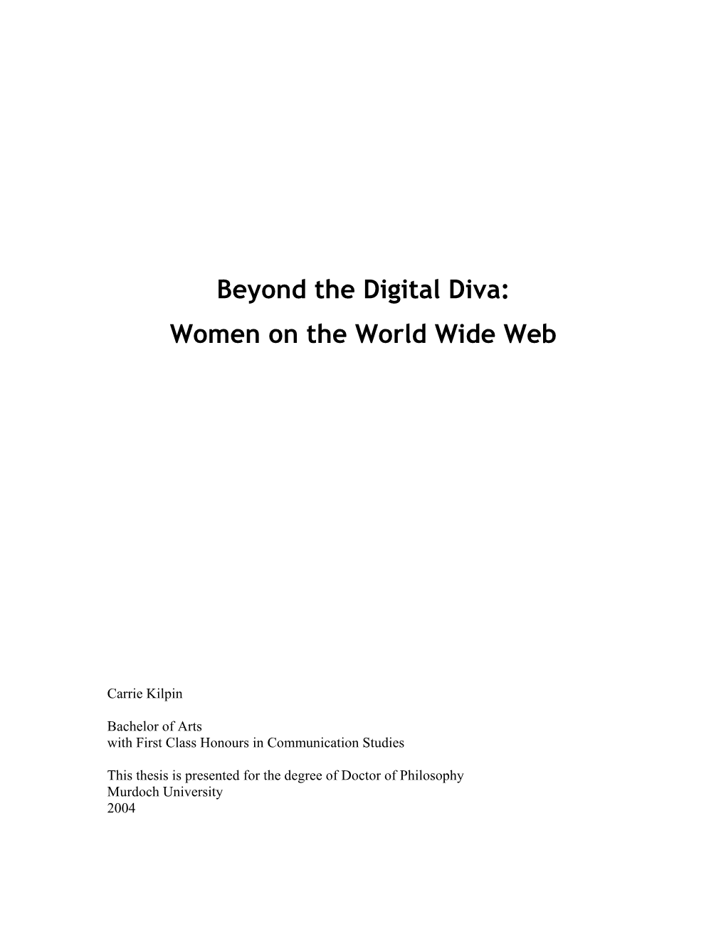 Beyond the Digital Diva: Women on the World Wide Web