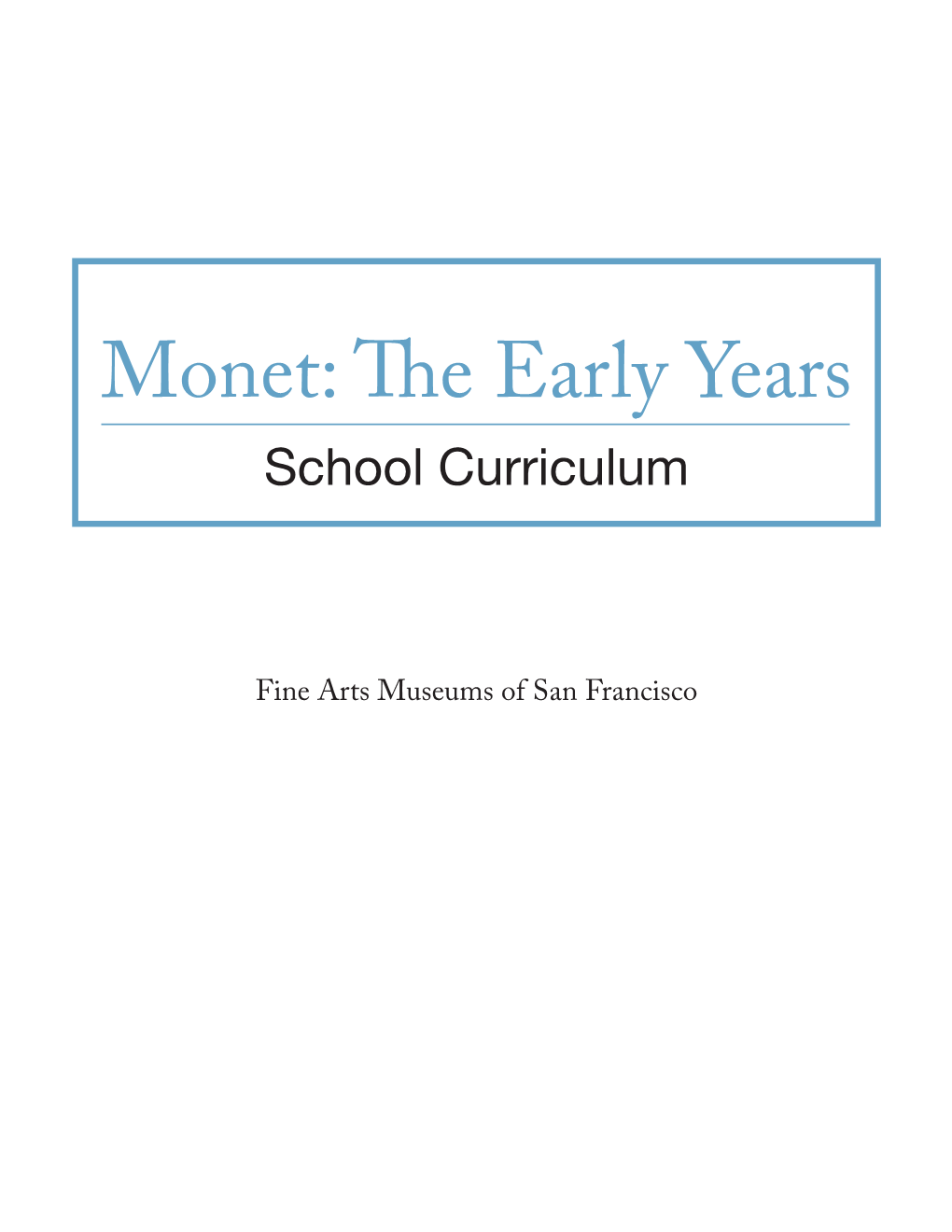 Monet: the Early Years School Curriculum