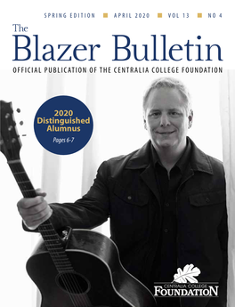 Blazer Bulletin OFFICIAL PUBLICATION of the CENTRALIA COLLEGE FOUNDATION