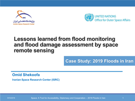 Lessons Learned from Flood Monitoring and Flood Damage Assessment by Space Remote Sensing