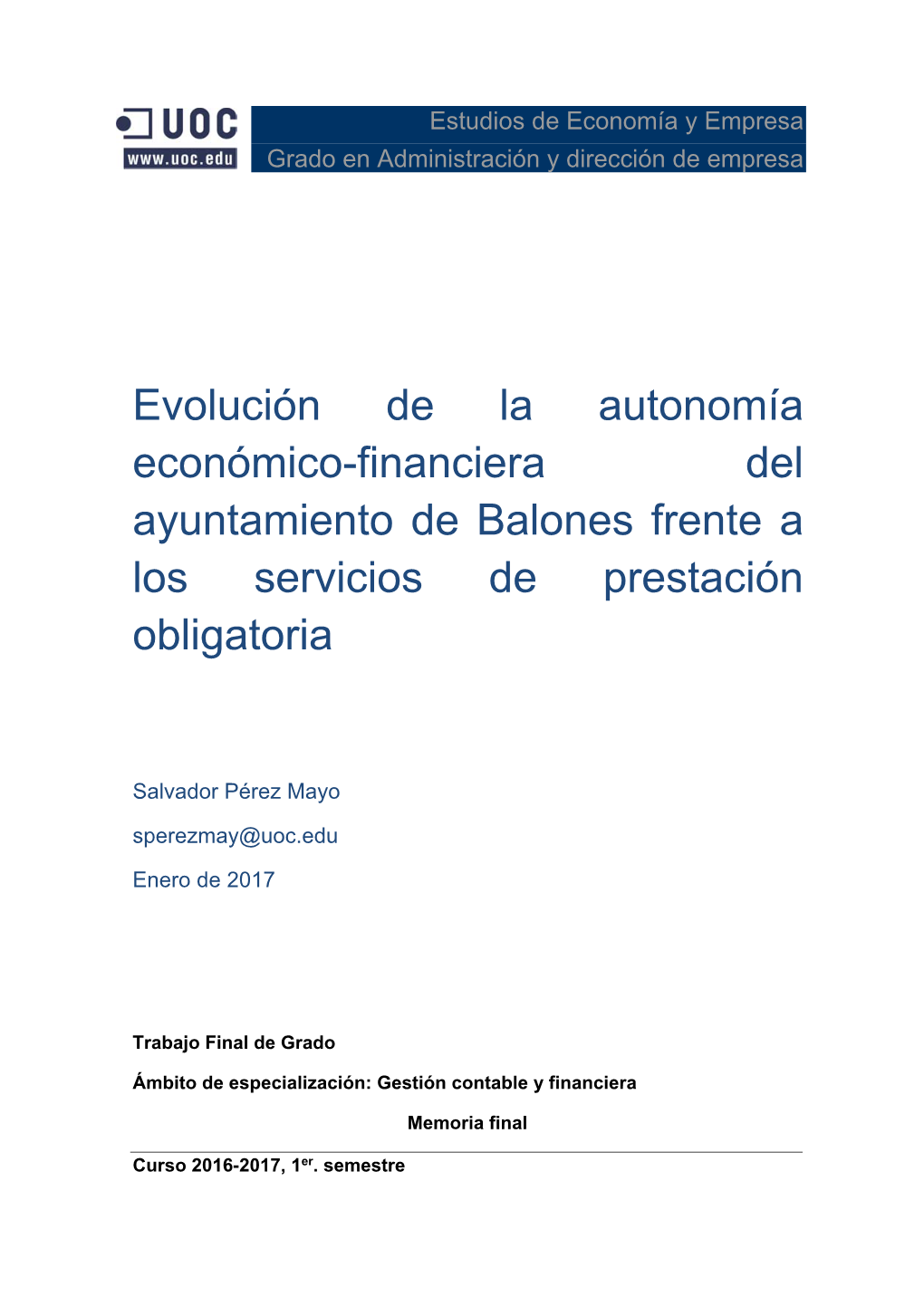 Evolución De La Autonomía Económico-Financiera Del Ayuntamiento De Balones Frente a Los Servicios De Prestación Obligatoria