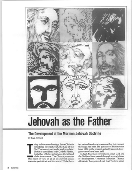 Jehovah As the Father the Development of the Mormon Jehovah Doctrine by Boyd Kirkland
