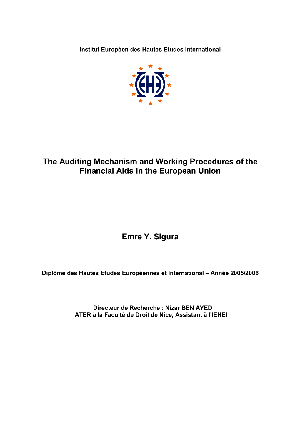 The Auditing Mechanism and Working Procedures of the Financial Aids in the European Union