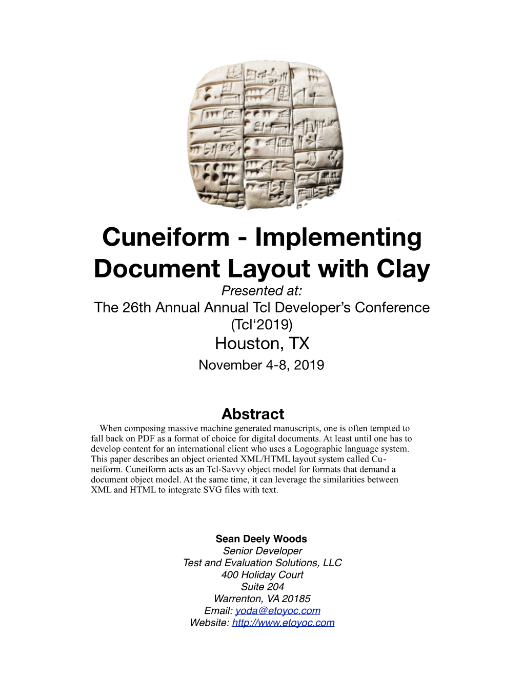 Cuneiform - Implementing Document Layout with Clay Presented At: the 26Th Annual Annual Tcl Developer’S Conference (Tcl‘2019) Houston, TX November 4-8, 2019