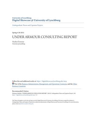 UNDER ARMOUR CONSULTING REPORT Heather Dommer University of Lynchburg