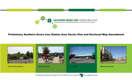 Preliminary Southern Green Line Station Area Sector Plan and Sectional Map Amendment