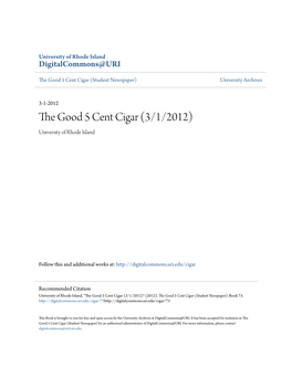 The Good 5 Cent Cigar (3/1/2012) University of Rhode Island