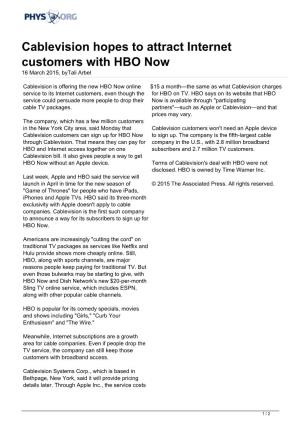 Cablevision Hopes to Attract Internet Customers with HBO Now 16 March 2015, Bytali Arbel