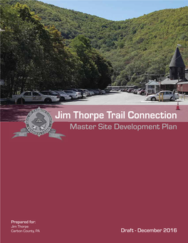 Jim Thorpe Trail Connection Master Site Development Plan (Draft)