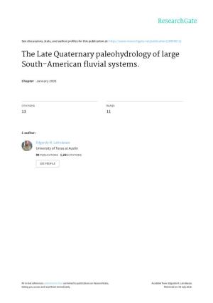 The Late Quaternary Paleohydrology of Large South-American Fluvial Systems