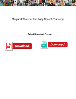 Margaret Thatcher Iron Lady Speech Transcript