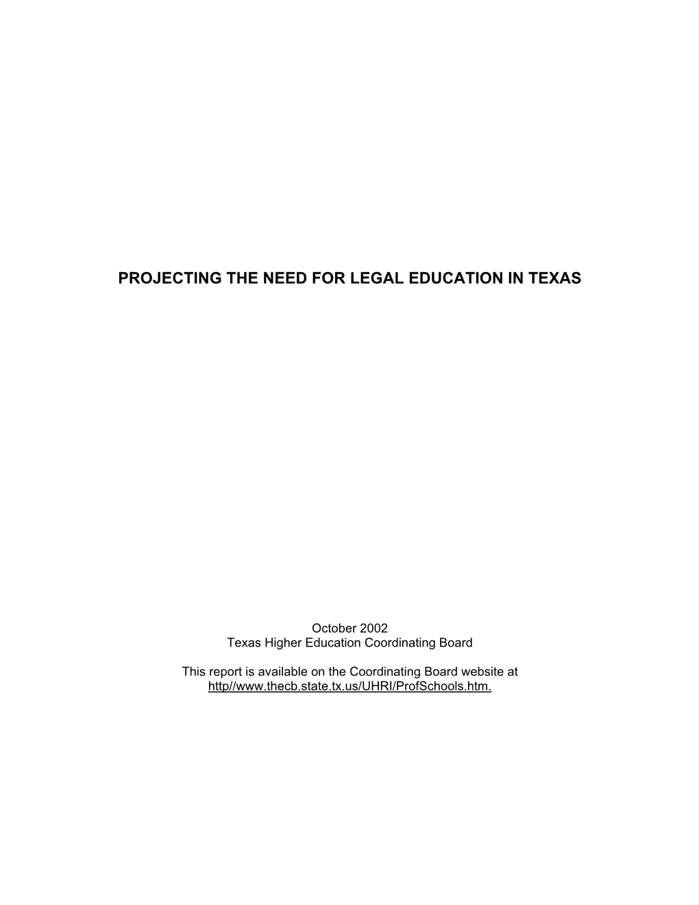 Projecting the Need for Legal Education in Texas