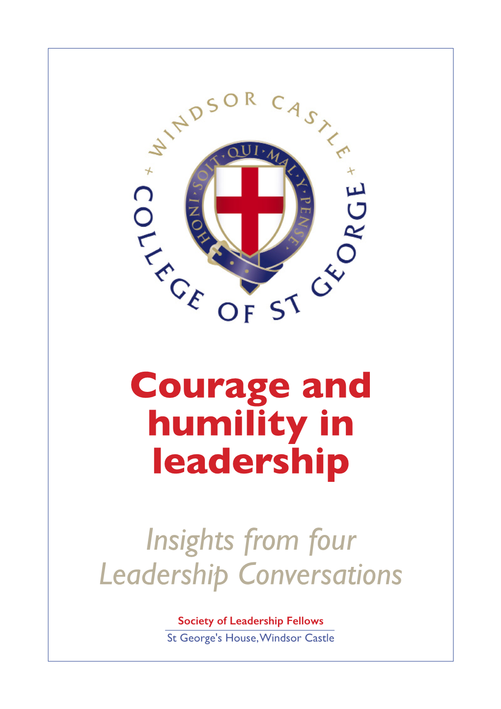 Courage and Humility in Leadership