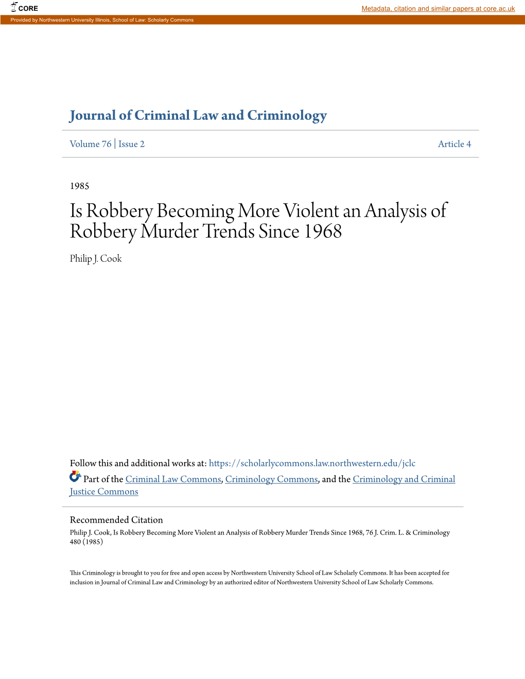 Is Robbery Becoming More Violent an Analysis of Robbery Murder Trends Since 1968 Philip J