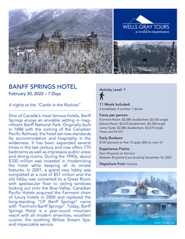 BANFF SPRINGS HOTEL Activity Level: 1 February 20, 2022 – 7 Days