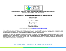 TRANSPORTATION IMPROVEMENT PROGRAM FISCAL YEARS 2019/20 - 2023/24 Adopted June 12, 2019 Forward Pinellas 310 Court Street Clearwater, FL 33756 Phone: (727) 464-8250