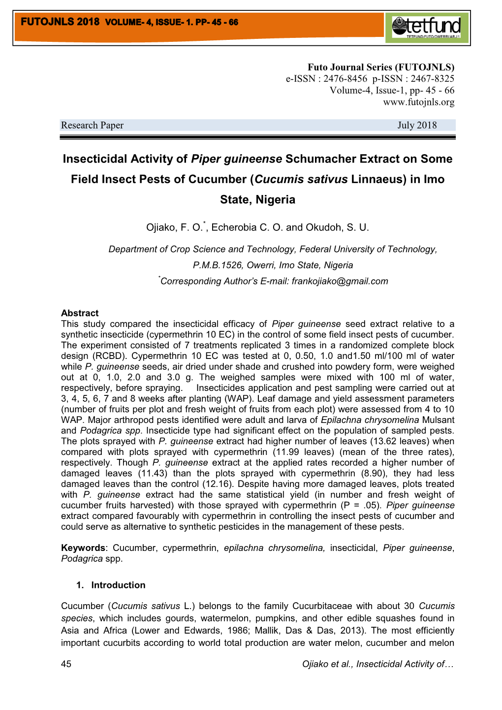 Insecticidal Activity of Piper Guineense Schumacher Extract on Some Field Insect Pests of Cucumber (Cucumis Sativus Linnaeus) in Imo State, Nigeria