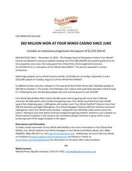 $82 Million Won at Four Winds Casino Since June