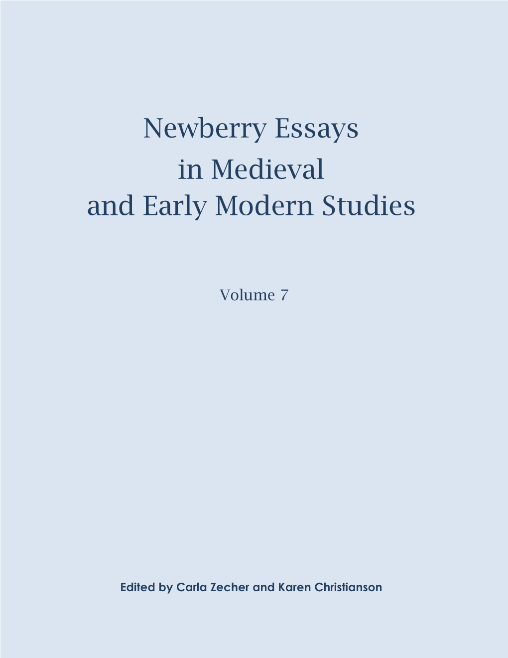 Newberry Essays in Medieval and Early Modern Studies