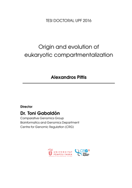 Origin and Evolution of Eukaryotic Compartmentalization