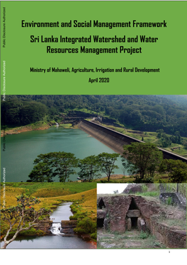 Environment and Social Management Framework Sri Lanka Integrated Watershed and Water Public Disclosure Authorized Resources Management Project