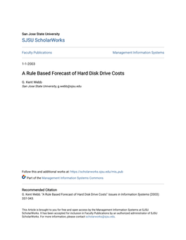 A Rule Based Forecast of Hard Disk Drive Costs