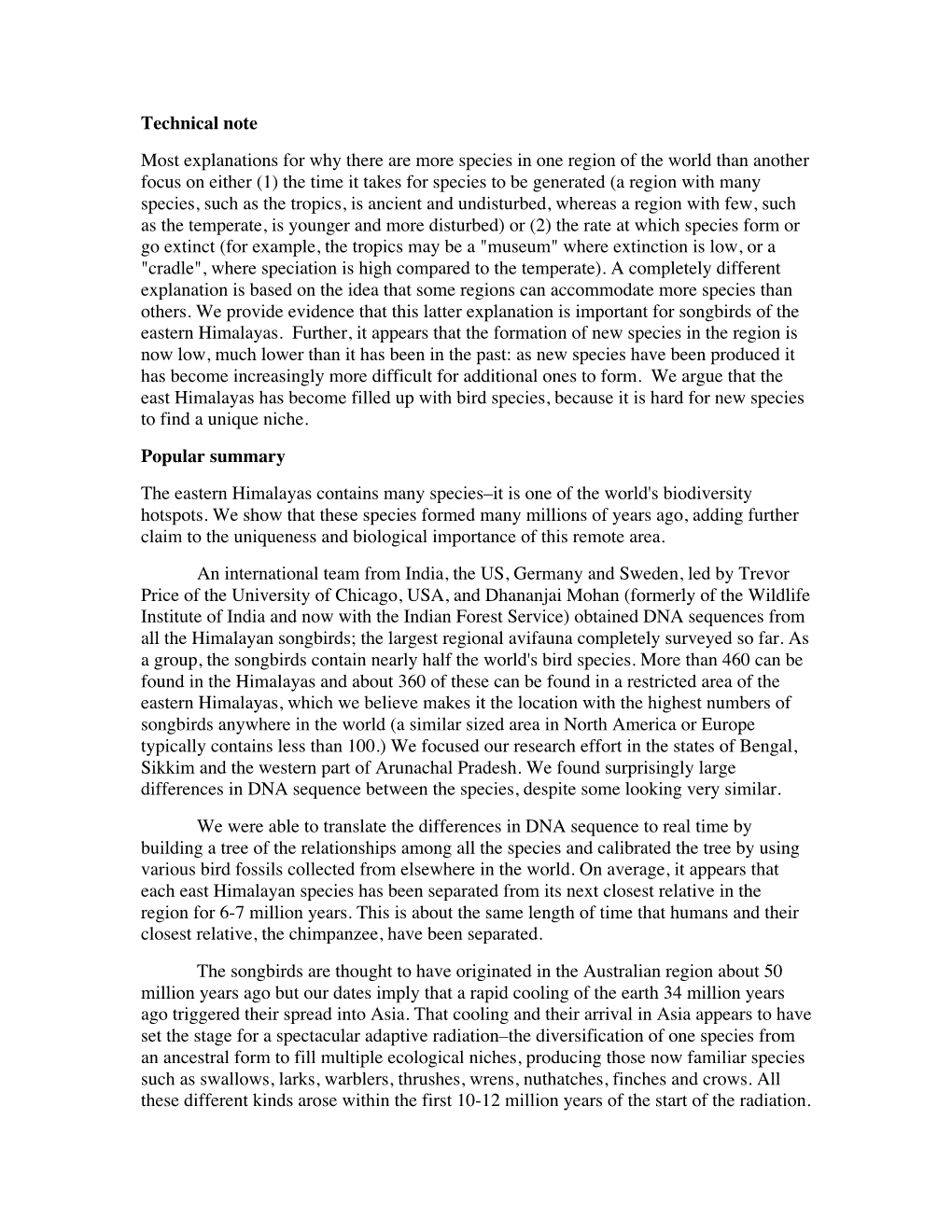 Technical Note Most Explanations for Why There Are More Species in One Region of the World Than Another Focus on Either