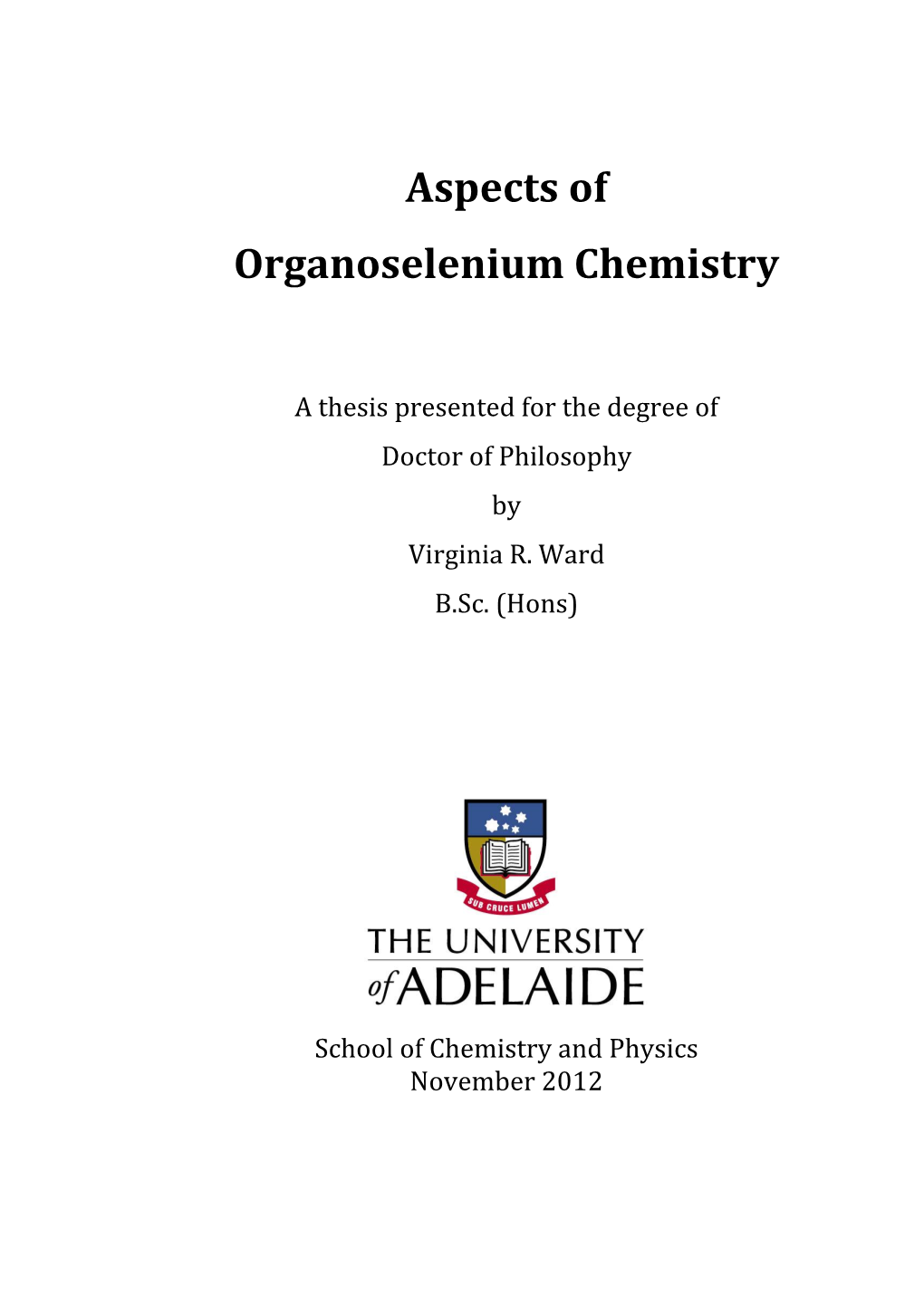 Aspects of Organoselenium Chemistry