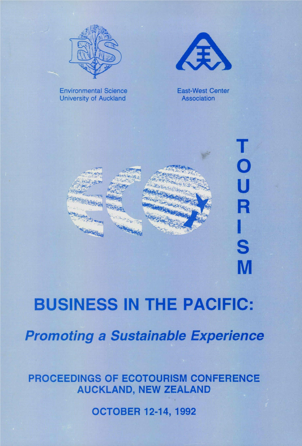 Ecotourism Business in the Pacific : Promoting a Sustainable Experience