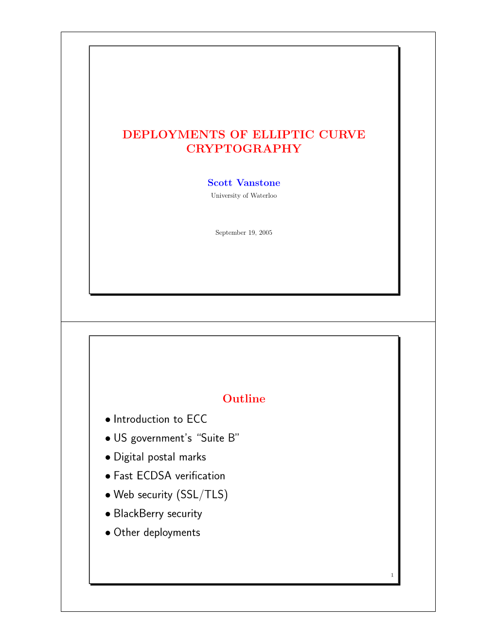 Deployments of Elliptic Curve Cryptography