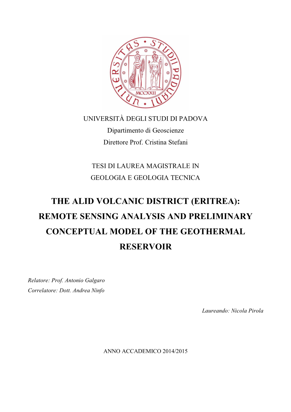 Remote Sensing Analysis and Preliminary Conceptual Model of the Geothermal Reservoir
