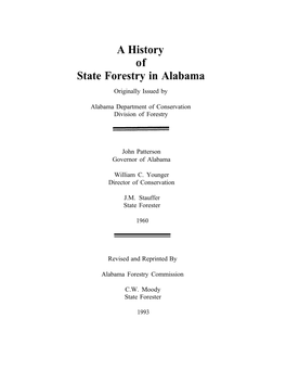 A History of State Forestry in Alabama Originally Issued By