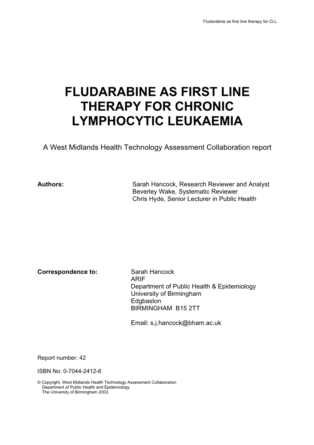 Fludarabine As First Line Therapy for Chronic Lymphocytic Leukaemia