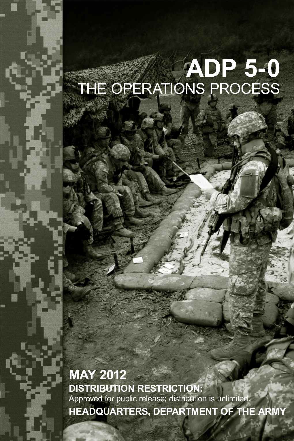 (ADP) 5-0, the Operations Process, Constitutes the Army’S View on ...