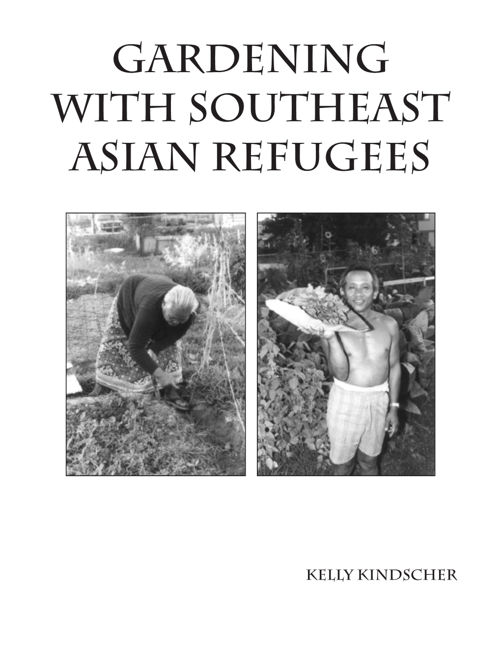 Gardening with Southeast Asian Refugees
